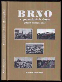 Brno v proměnách času