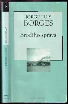 Jorge Luis Borges: Brodiho správa