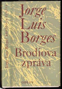 Jorge Luis Borges: Brodiova zpráva