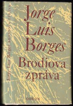 Jorge Luis Borges: Brodiova zpráva