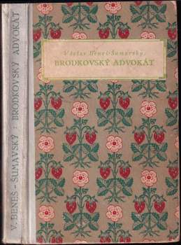 Václav Beneš Šumavský: Brodkovský advokát