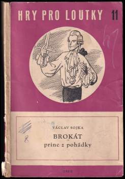 Václav Sojka: Brokát - princ z pohádky