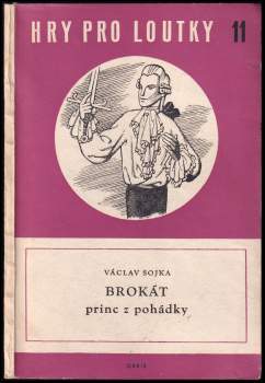 Brokát - princ z pohádky