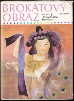 Dana Šťovíčková: Brokátový obraz