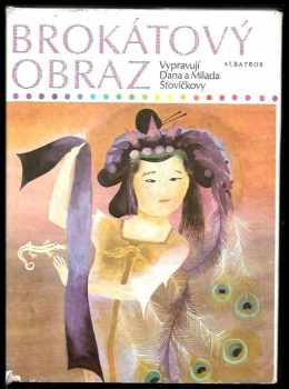 Dana Šťovíčková: Brokátový obraz