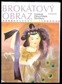 Dana Šťovíčková: Brokátový obraz : pro čtenáře od 8 let