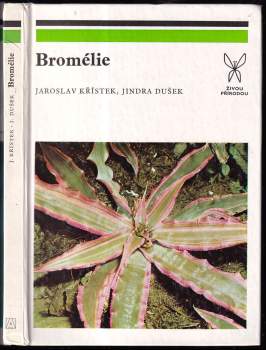 Jindra Dušek: Bromélie