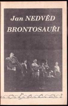 Jan Nedvěd: Brontosauři