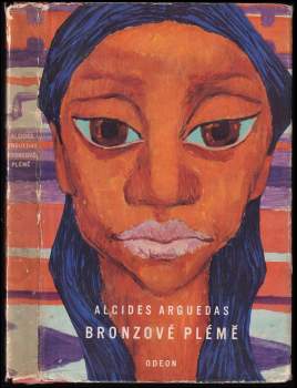 Alcides Arguedas: Bronzové plémě
