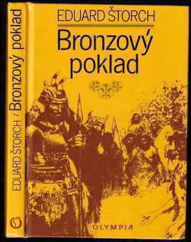 Eduard Štorch: Bronzový poklad : četba pro žáky zákl škol.