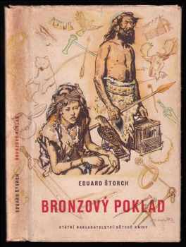 Bronzový poklad - Eduard Štorch (1954, Státní nakladatelství dětské knihy) - ID: 683921