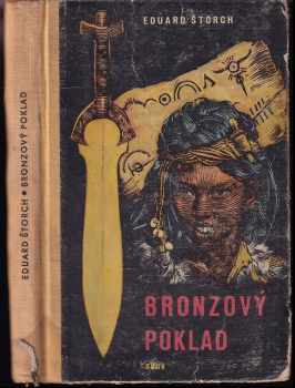 Bronzový poklad - Eduard Štorch (1958, Státní nakladatelství dětské knihy) - ID: 615947