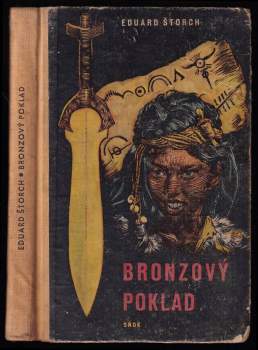 Bronzový poklad - Eduard Štorch (1958, Státní nakladatelství dětské knihy) - ID: 774892