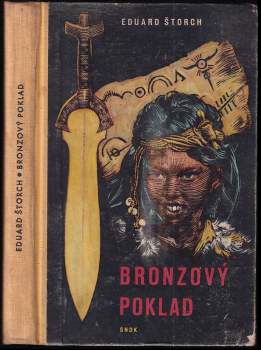 Bronzový poklad - Eduard Štorch (1958, Státní nakladatelství dětské knihy) - ID: 833692