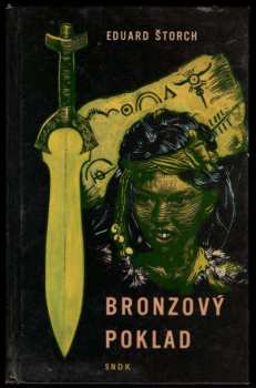 Bronzový poklad - Eduard Štorch (1963, Státní nakladatelství dětské knihy) - ID: 762379