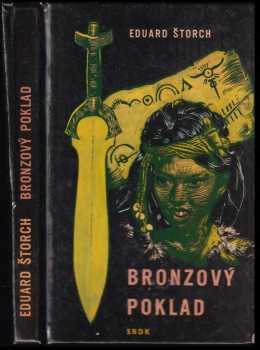 Bronzový poklad - Eduard Štorch (1963, Státní nakladatelství dětské knihy) - ID: 555432