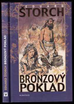 Eduard Štorch: Bronzový poklad