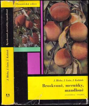 Broskvoně, meruňky, mandloně