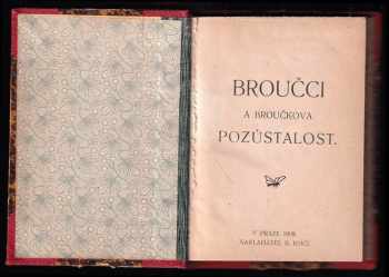 Jan Karafiát: Broučci a Broučkova pozůstalost