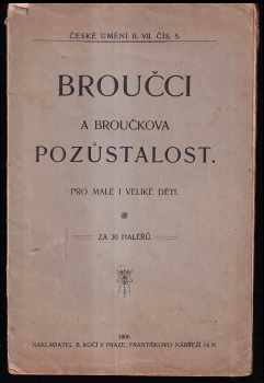 Broučci a broučkova pozůstalost - Jan Karafiát (1906, B. Kočí) - ID: 2144419