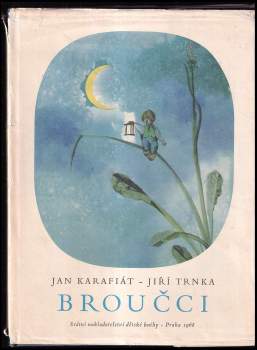 Broučci : pro malé i veliké děti - Jan Karafiát (1968, Státní nakladatelství dětské knihy) - ID: 809330