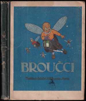 Jan Karafiát: Broučci pro malé i veliké děti