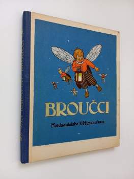 Jan Karafiát: Broučci pro malé i veliké děti