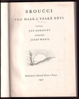 Jan Karafiát: Broučci pro malé i velké děti