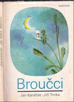 Jan Karafiát: Broučci pro malé i velké děti