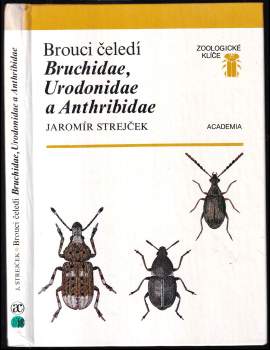 Jaromír Strejček: Brouci čeledí Bruchidae, Urodonidae a Anthribidae