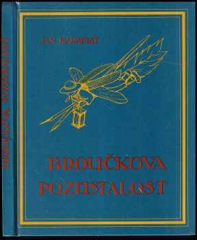 Jan Karafiát: Broučkova pozůstalost