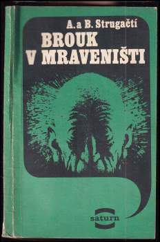 Arkadij Natanovič Strugackij: Brouk v mraveništi