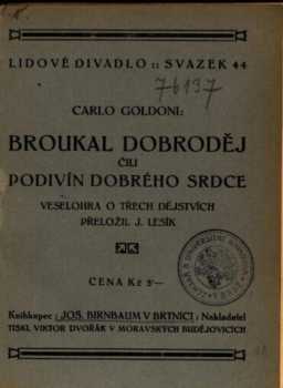 Broukal dobroděj čili Podivín dobrého srdce