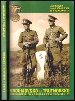 Jan Juřena: Broumovsko a Trutnovsko