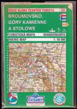 Broumovsko, Góry Kamienne a Stołowe