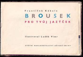 František Kábele: Brousek pro tvůj jazýček