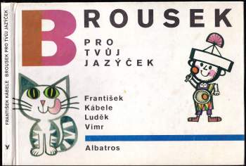 František Kábele: Brousek pro tvůj jazýček