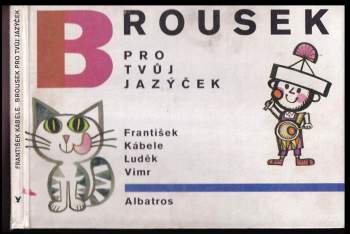 František Kábele: Brousek pro tvůj jazýček