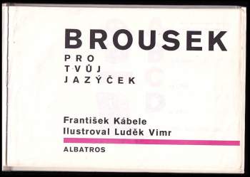 František Kábele: Brousek pro tvůj jazýček