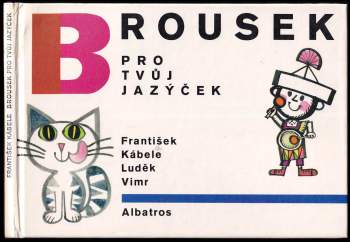 František Kábele: Brousek pro tvůj jazýček