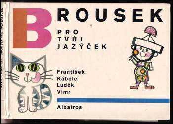 František Kábele: Brousek pro tvůj jazýček