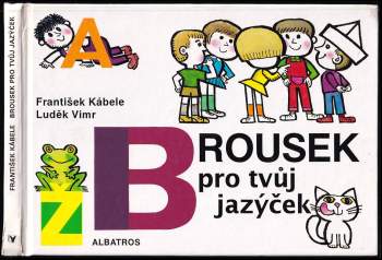 František Kábele: Brousek pro tvůj jazýček