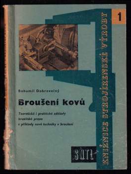 Bohumil Dobrovolný: Broušení kovů