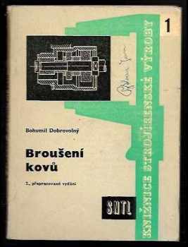 Bohumil Dobrovolný: Broušení kovů