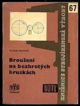 Broušení na bezhrotých bruskách