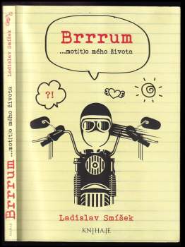 Brrrum ...mot(t)o mého života