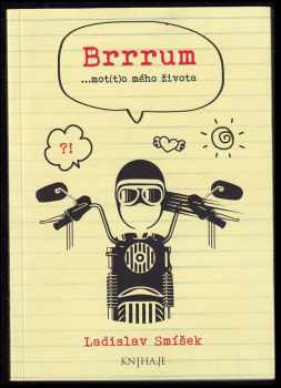 Brrrum ...mot(t)o mého života