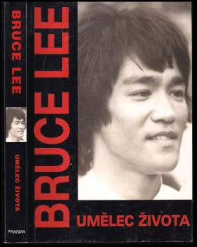Bruce Lee, umělec života