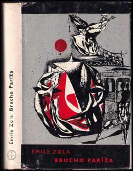 Brucho Paríža - Émile Zola (1965, Slovenské vydavateľstvo krásnej literatúry) - ID: 653729