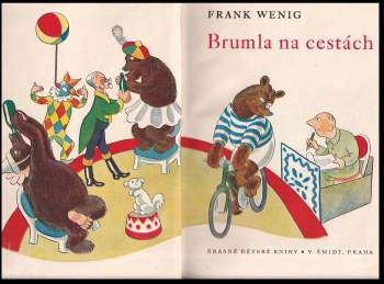 Frank Wenig: Brumla na cestách